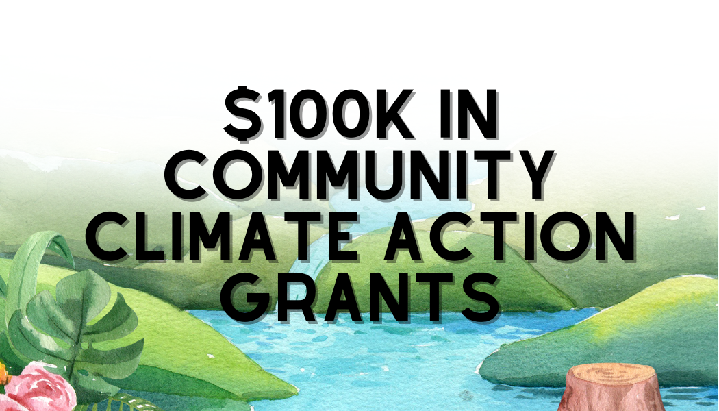 Climate Grants Available - Apply Now